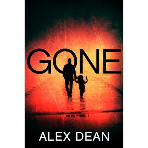 Gone by Alex Dean