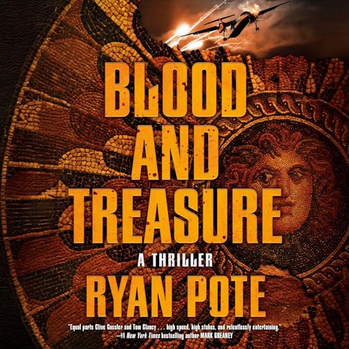 Blood and Treasure by Ryan Pote