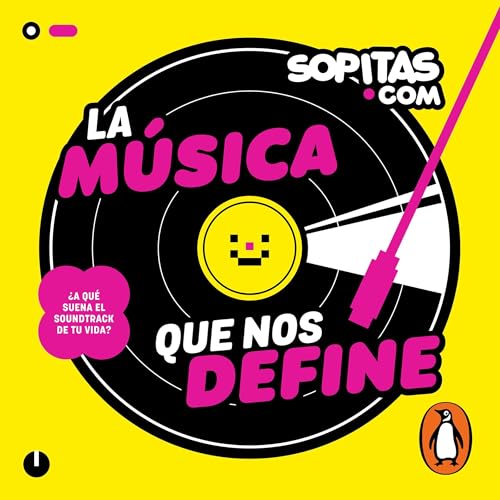 La música que nos define [The Music That Defines Us] by Jesus Francisco Alanis Benitez