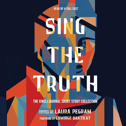 Sing the Truth by Laura Pegram - editor