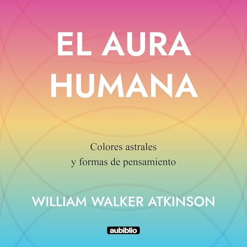 El aura humana [The Human Aura]