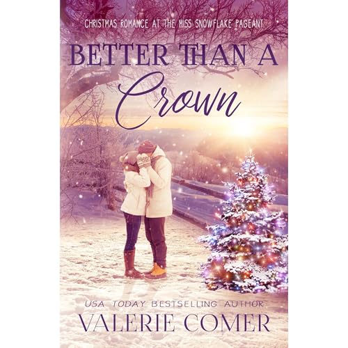 Better Than a Crown by Valerie Comer