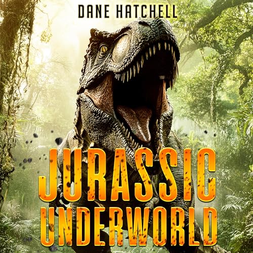 Jurassic Underworld by Dane Hatchell