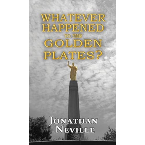 Whatever Happened to the Golden Plates?