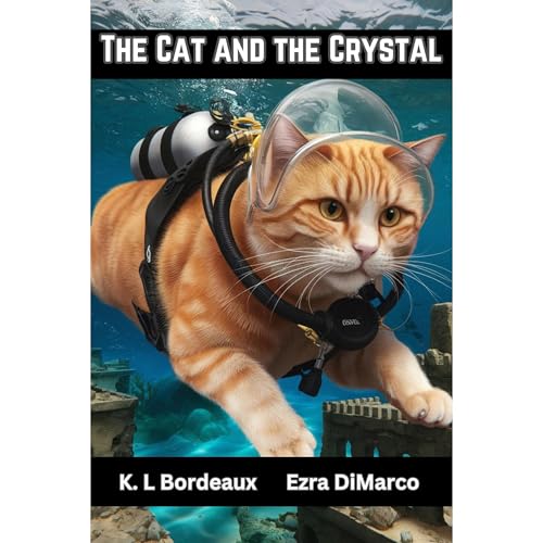The Cat and the Crystal by K. L. Bordeaux