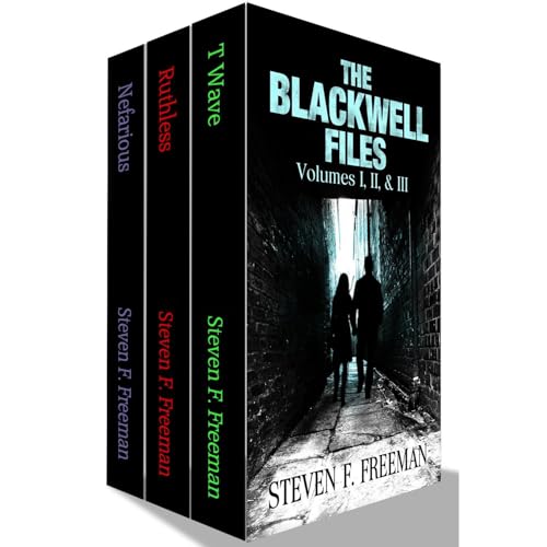 The Blackwell Files: Volumes I, II, & III