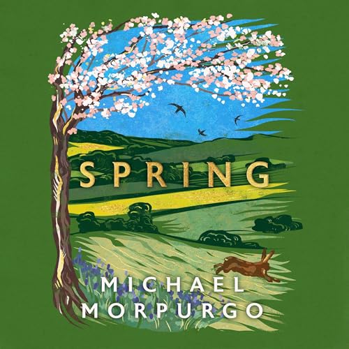 Spring by Michael Morpurgo
