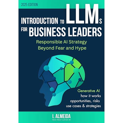 Introduction to Large Language Models for Business Leaders