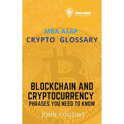 MBA ASAP Crypto Glossary