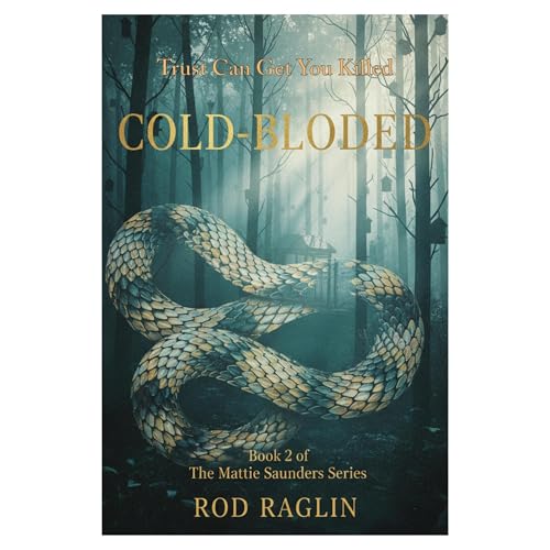 Cold-Blooded by Rod Raglin