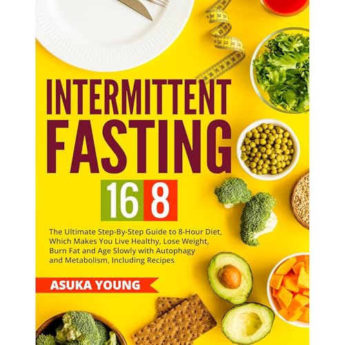Intermittent Fasting 16/8 by Asuka Young