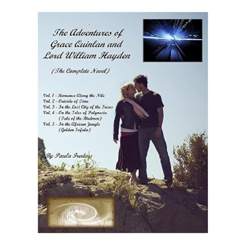 The Adventures of Grace Quinlan and Lord William Hayden, The Complete Novel