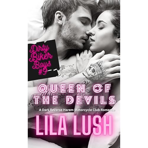 Dirty Biker Boys Book 9 Queen of the Devils: A Dark Reverse Harem Motorcycle Club Romance