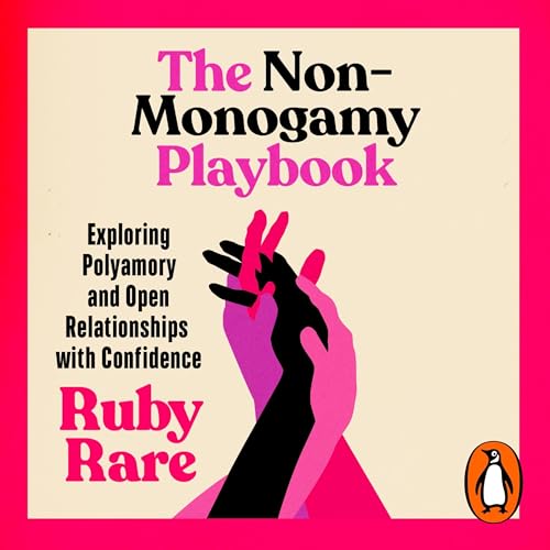 The Non-Monogamy Playbook by Ruby Rare