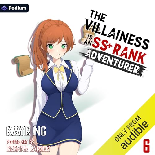 The Villainess Is an SS+ Rank Adventurer 6