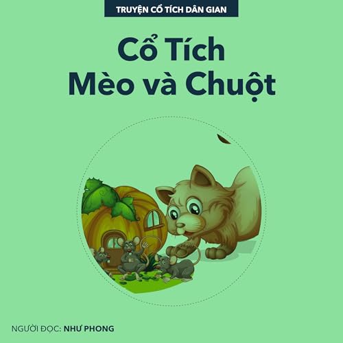 Cổ Tích Mèo Và Chuột