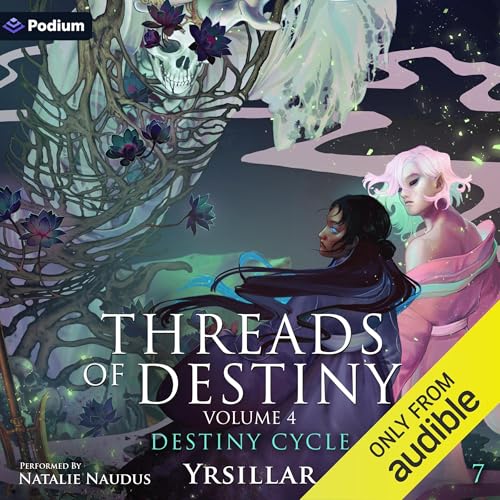 Threads of Destiny: Volume 4