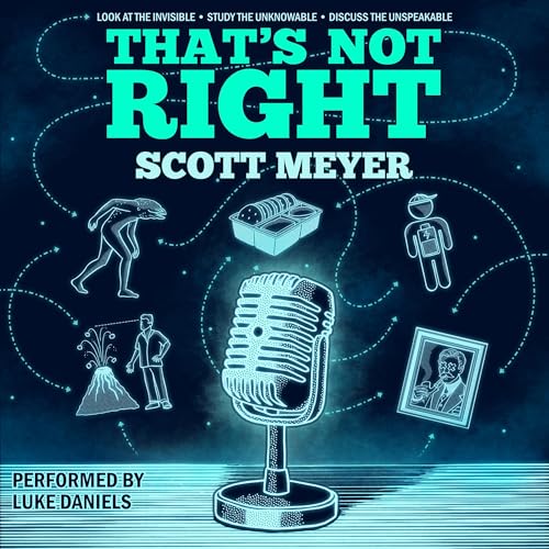 That's Not Right by Scott Meyer