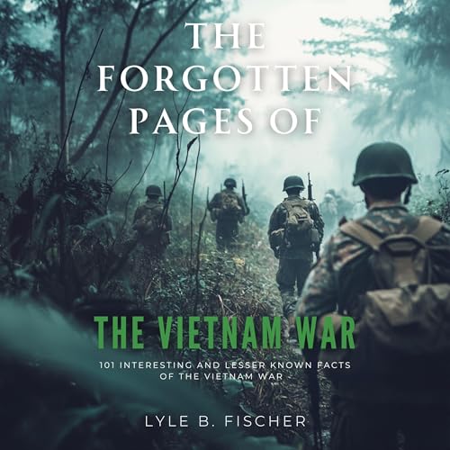 The Forgotten Pages of the Vietnam War