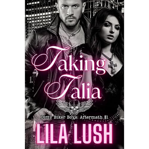 Taking Talia by Lila Lush