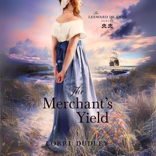 The Merchant's Yield by Lorri Dudley