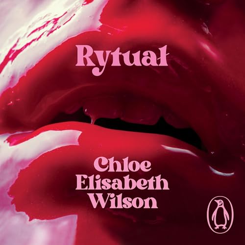 Rytual by Chloe Elisabeth Wilson