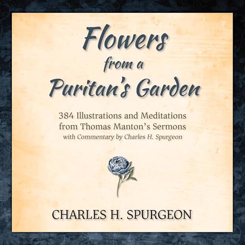 Flowers from a Puritan's Garden