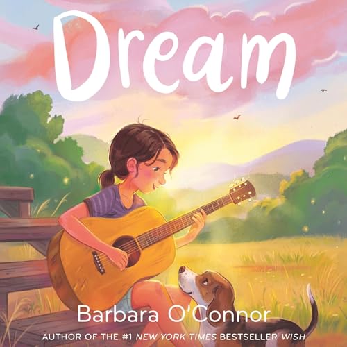 Dream by Barbara O'Connor