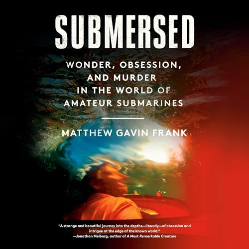 Submersed by Matthew Gavin Frank