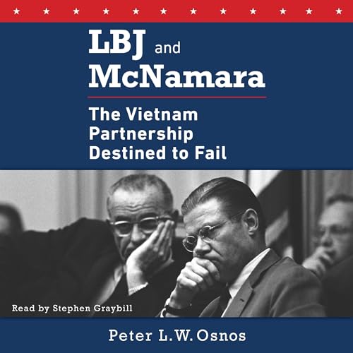 LBJ and McNamara by Peter L.W. Osnos