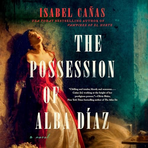 The Possession of Alba D&iacute;az