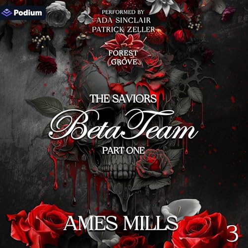 Beta Team: The Saviors, Part One