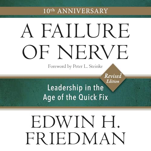 A Failure of Nerve (Revised Edition)