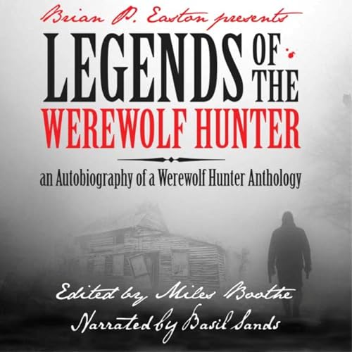 Legends of the Werewolf Hunter Volume 1 by Matthew Baugh