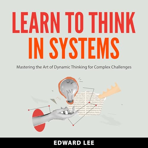 Learn to Think in Systems