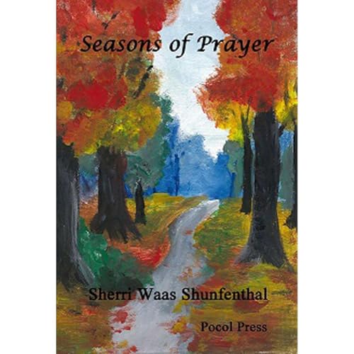 Seasons of Prayer by Sherri Waas Shunfenthal