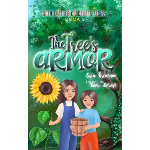 The Tree's Armor by Erin Greneaux