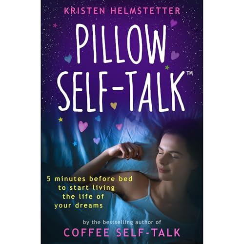 Pillow Self-Talk