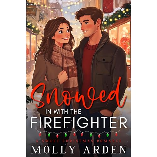 Snowed In With The Firefighter