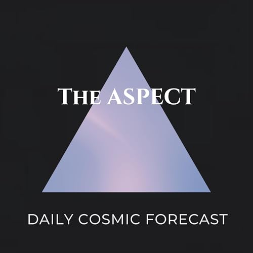 The Aspect - Daily Cosmic Forecast