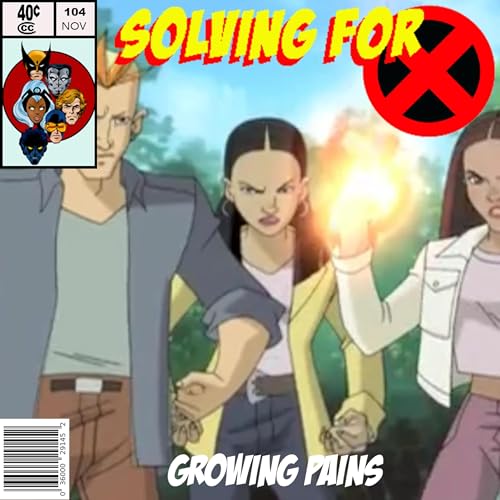 X-Men Evolution: Growing Pains by Unknown