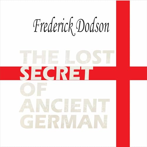 The Lost Secret of Ancient German
