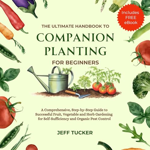 The Ultimate Handbook to Companion Planting for Beginners