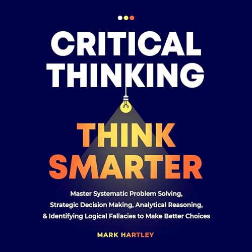 Critical Thinking by Mark Hartley