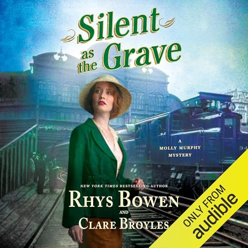Silent as the Grave by Rhys Bowen