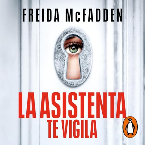 La asistenta te vigila (La asistenta 3) [The Housemaid Is Watching]