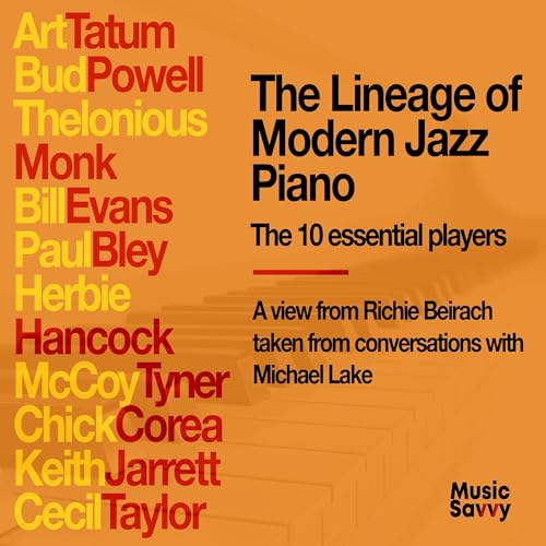 The Lineage of Modern Jazz Piano