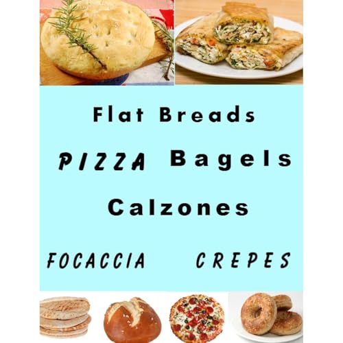 Flat Breads and Pizza by June Kessler