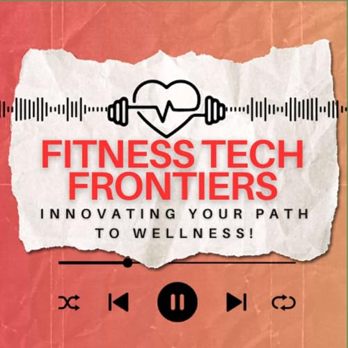 Fitness Tech Frontiers: Innovating Your Path to Wellness! by ISAAC & FITAi