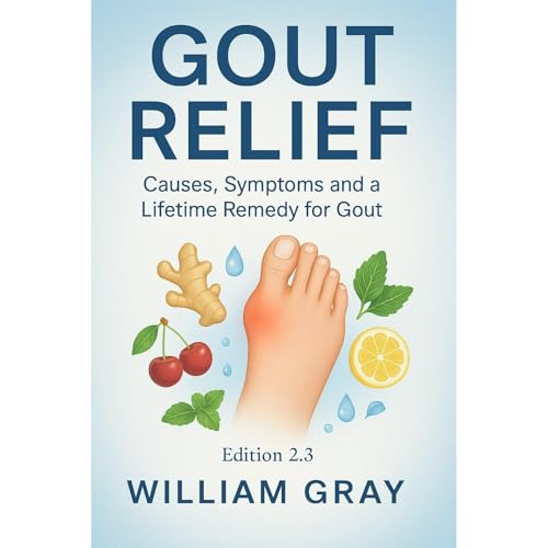 Gout Relief by William Gray